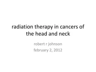 radiation therapy in cancers of the head and neck