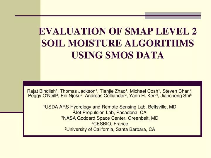 evaluation of smap level 2 soil moisture algorithms using smos data