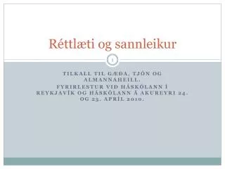 r ttl ti og sannleikur