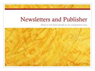 Newsletters and Publisher