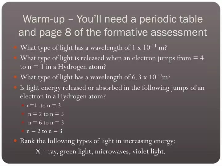 warm up you ll need a periodic table and page 8 of the formative assessment