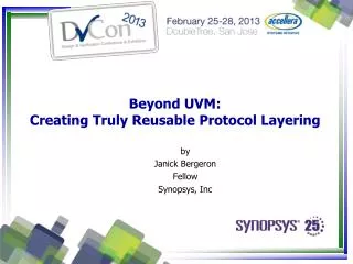 Beyond UVM: Creating Truly Reusable Protocol Layering