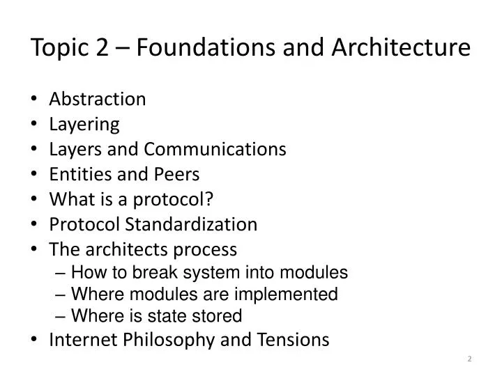 topic 2 foundations and architecture