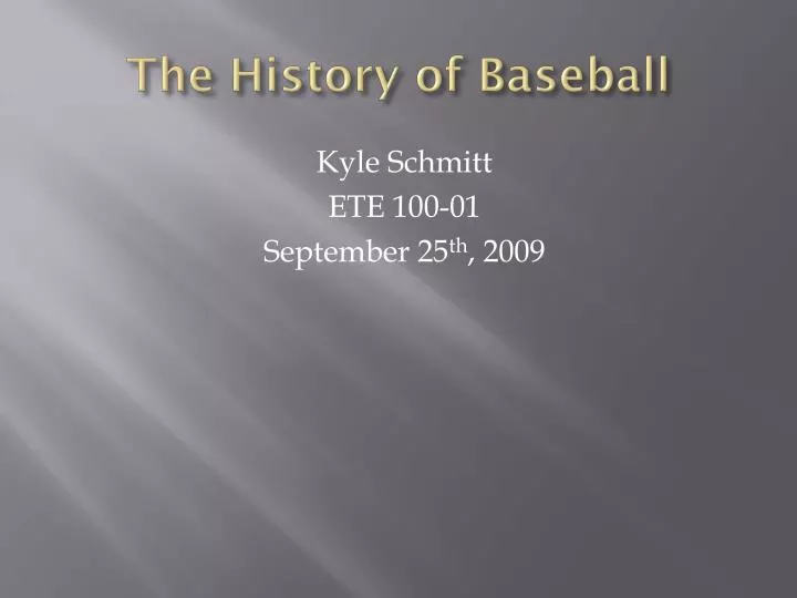 the history of baseball
