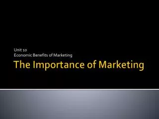 The Importance of Marketing