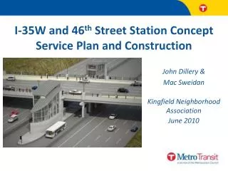 I-35W and 46 th Street Station Concept Service Plan and Construction