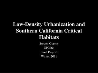 Low-Density Urbanization and Southern California Critical Habitats