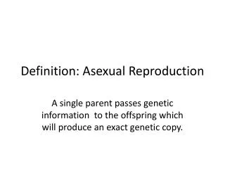 Definition: Asexual Reproduction
