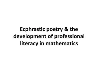 Ecphrastic poetry &amp; the development of professional literacy in mathematics