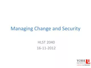 Managing Change and Security