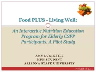 Amy Luginbill MPH Student Arizona State University