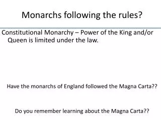 Monarchs following the rules?