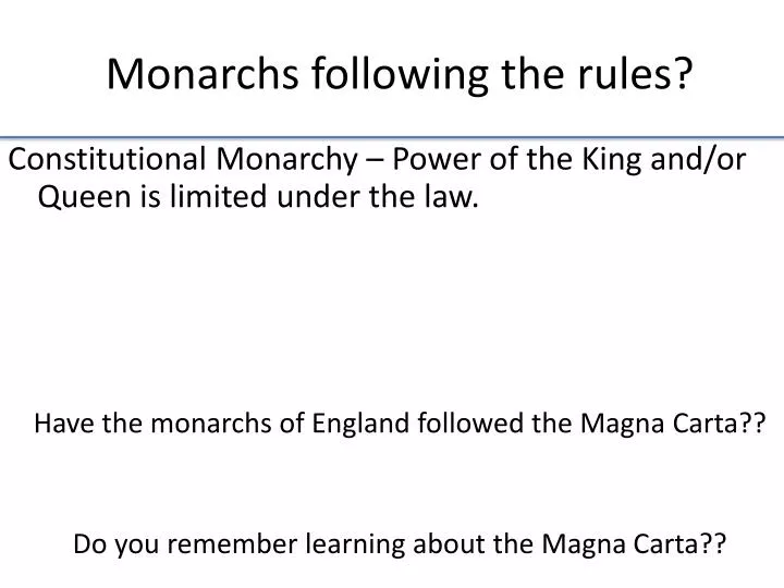 monarchs following the rules