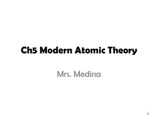 Ch5 Modern Atomic Theory