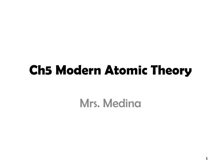 ch5 modern atomic theory