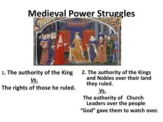 Medieval Power Struggles