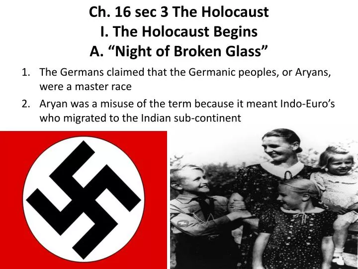 ch 16 sec 3 the holocaust i the holocaust begins a night of broken glass