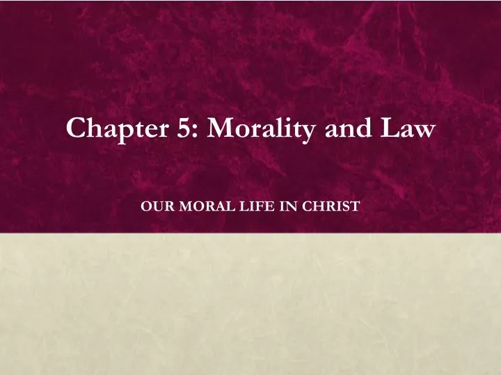 chapter 5 morality and law