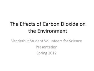 The Effects of Carbon Dioxide on the Environment