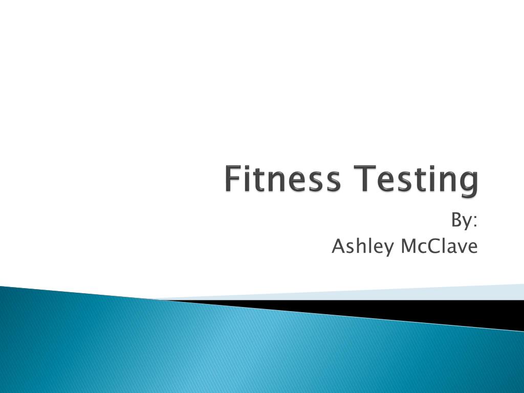 PPT - Fitness Testing PowerPoint Presentation, free download - ID:2061365