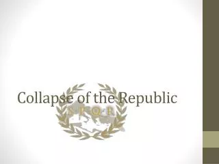 Collapse of the Republic