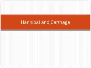 Hannibal and Carthage