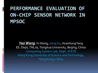 Performance Evaluation of On-Chip Sensor Network in MPSoC
