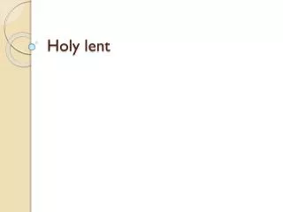 Holy lent