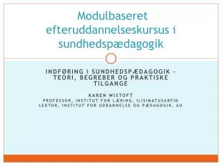 modulbaseret efteruddannelseskursus i sundhedsp dagogik
