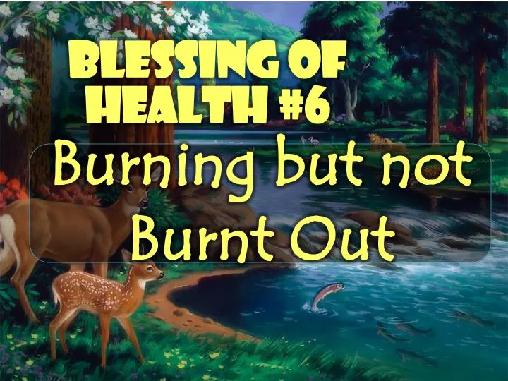 burning but not burnt out