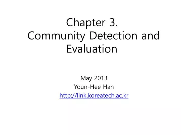 chapter 3 community detection and evaluation