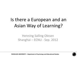 Is there a European and an Asian Way of Learning ?