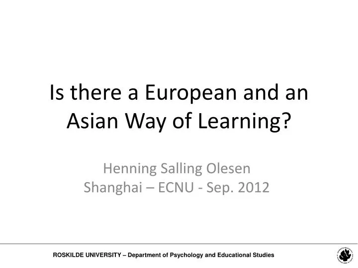 is there a european and an asian way of learning
