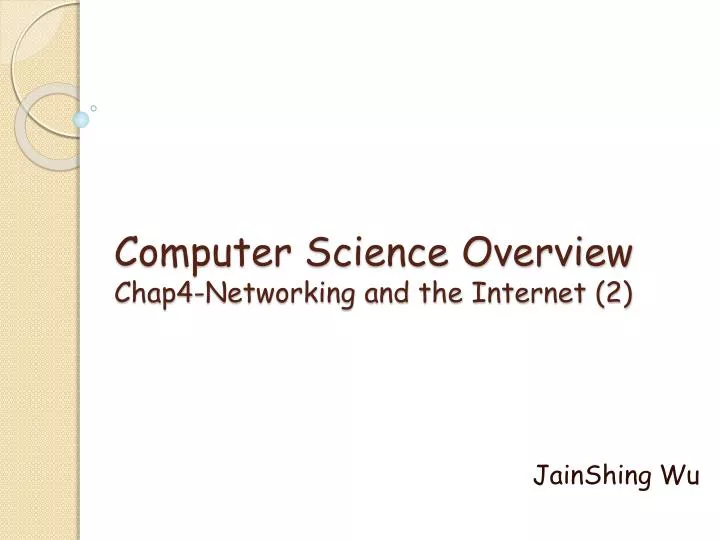 computer science overview chap4 networking and the internet 2