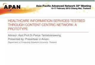 Healthcare Information Services Testbed through Content Centric Network: A Prototype