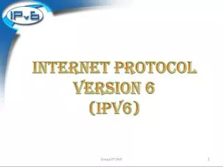 INTERNET PROTOCOL VERSION 6 (IPV6)