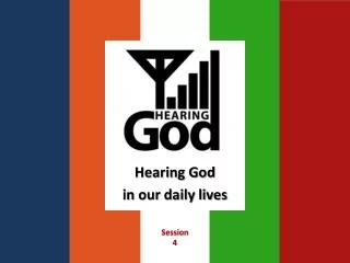 Hearing God in our daily lives