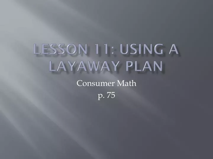 lesson 11 using a layaway plan