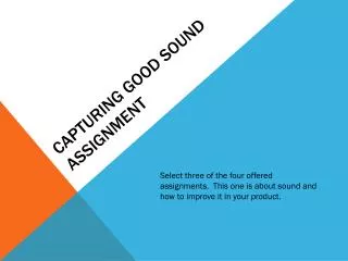Capturing Good Sound Assignment