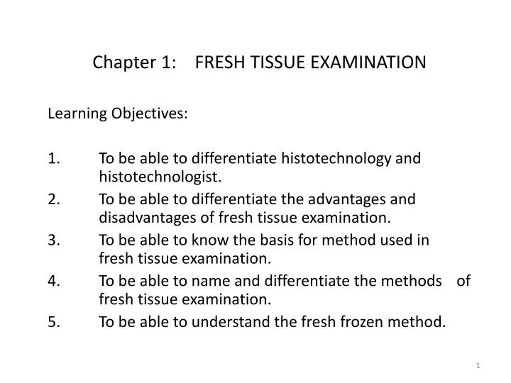 chapter 1 fresh tissue examination