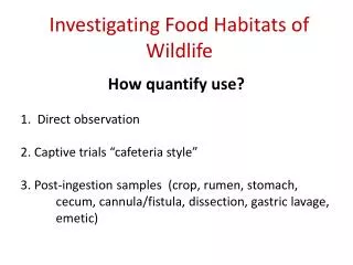 Investigating Food Habitats of Wildlife