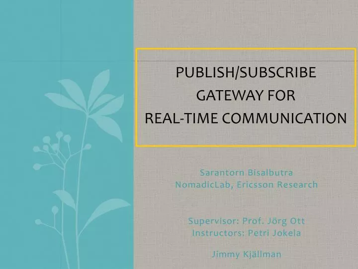 publish subscribe gateway for real time communication