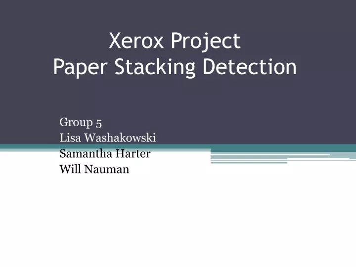xerox project paper stacking detection