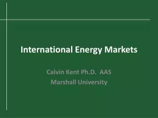 International Energy Markets