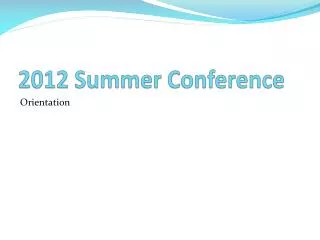 2012 Summer Conference