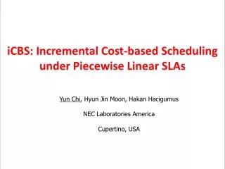 iCBS : Incremental Cost-based Scheduling under Piecewise Linear SLAs