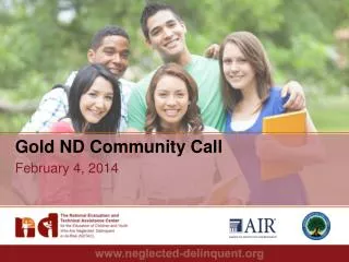 Gold ND Community Call February 4, 2014
