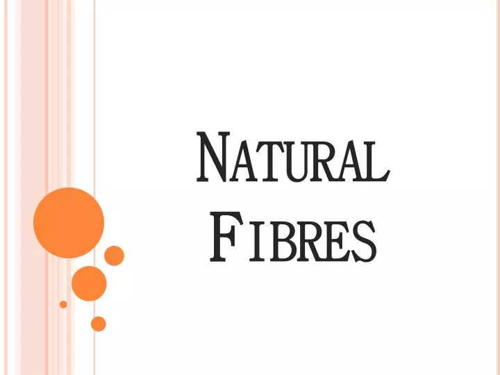 natural fibres