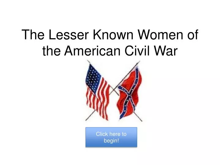 the lesser known women of the american civil war