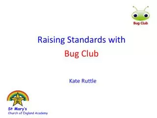 Raising Standards with Bug Club